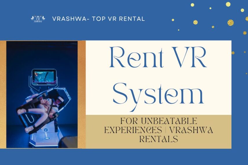 Rent VR Systems for Unbeatable Experiences | VRashwa Rentals