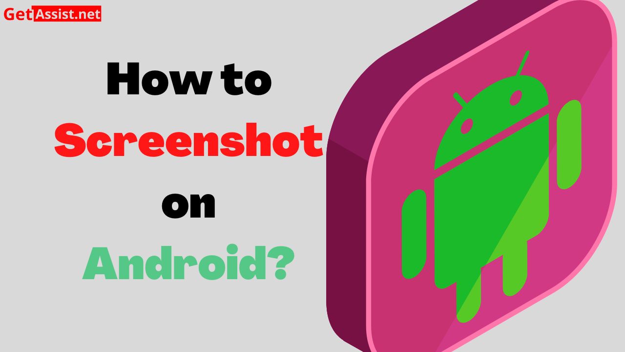 how to take screenshot on android